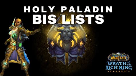 Wotlk phase 1 holy paladin bis - All Class Guides. Holy Paladin class guides for World of Warcraft: Wrath of the Lich King (WotLK) Classic. Master your class in WotLK with our guides providing optimal talent builds, glyphs, Best in Slot (BiS) gear, stats, gems, enchants, consumables, and more. 
